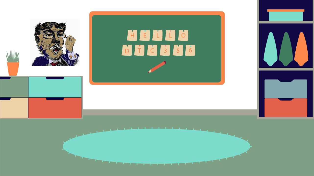 Cartoon classroom with a chalkboard displaying the message 'HELLO DTC 356' on pinned notes. A pencil lies below the board. There's a portrait of Dr. John F. Barber, drawers, a plant, a round teal rug, and shelves with towels and boxes.