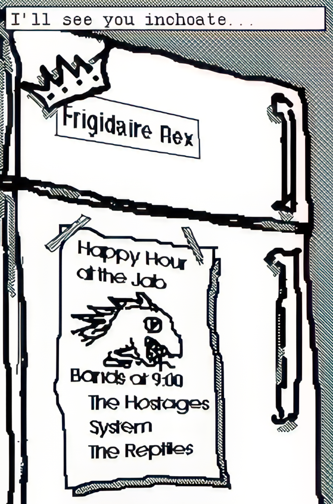 Frigidaire Rex. Happy Hour at the job. Lizard tongue. Bands at 9 oclock. The hostages, system and the reptiles poster