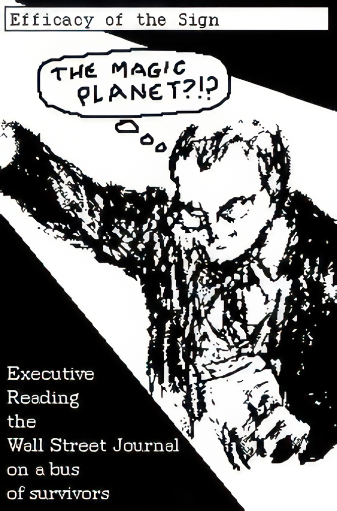 The magic planet thought bubble. caption: Executive reading the wall street journal on a bus of survivors.