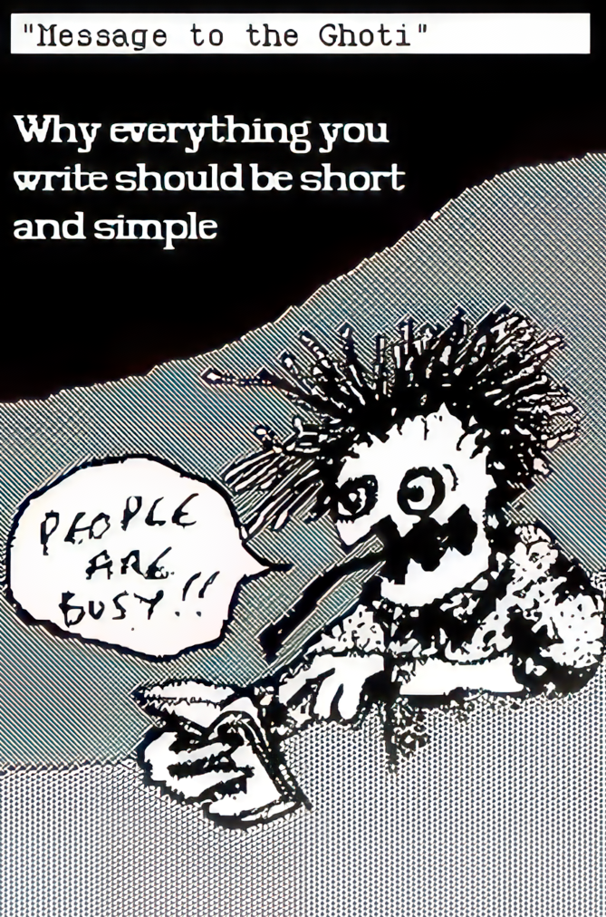 A sketch of a person saying people are busy pointing to a list. Caption: Why everything you write should be short and simple.